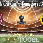 Prediksi Bola CFR Cluj Vs Young Boys 4 Agustus 2021
