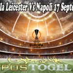 Prediksi Bola Leicester Vs Napoli 17 September 2021