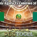 Prediksi Bola Algeria Vs Cameroon 30 Maret 2022