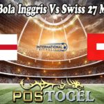 Prediksi Bola Inggris Vs Swiss 27 Maret 2022