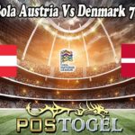Prediksi Bola Austria Vs Denmark 7 Juni 2022
