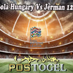 Prediksi Bola Hungary Vs Jerman 12 Juni 2022