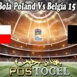Prediksi Bola Poland Vs Belgia 15 Juni 2022
