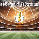 Prediksi Bola 1860 Munich Vs Dortmund 30 Juli 2022