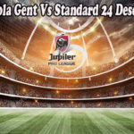 Prediksi Bola Gent Vs Standard 24 Desember 2022