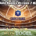 Prediksi Bola Nantes Vs Lens 2 Maret 2023