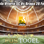 Prediksi Bola Vitoria SC Vs Braga 28 Febuari 2023