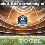 Prediksi Bola AIK Vs Norrkoping 10 April 2023