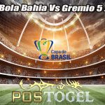 Prediksi Bola Bahia Vs Gremio 5 Juli 2023