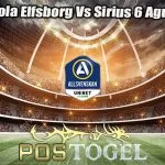 Prediksi Bola Elfsborg Vs Sirius 6 Agustus 2023