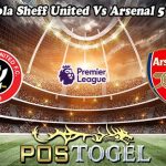 Prediksi Bola Sheff United Vs Arsenal 5 Maret 2024
