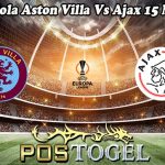 Prediksi Bola Aston Villa Vs Ajax 15 Maret 2024