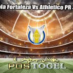 Prediksi Bola Fortaleza Vs Athletico PR 3 Juni 2024