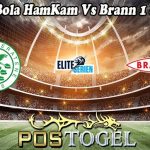 Prediksi Bola HamKam Vs Brann 1 Juni 2024