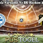 Prediksi Bola Varnamo Vs BK Hacken 20 Juli 2024
