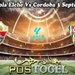 Prediksi Bola Elche Vs Cordoba 3 September 2024