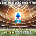 Prediksi Bola Inter Milan Vs AC Milan 23 September 2024