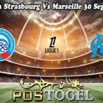 Prediksi Bola Strasbourg Vs Marseille 30 September 2024