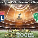 Prediksi Bola Lyon Vs St Etienne 11 November 2024