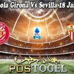 Prediksi Bola Girona Vs Sevilla 18 Januari 2025