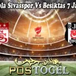 Prediksi Bola Sivasspor Vs Besiktas 7 Januari 2025