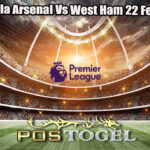 Prediksi Bola Arsenal Vs West Ham 22 Febuari 2025