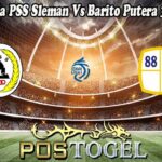 Prediksi Bola PSS Sleman Vs Barito Putera 3 Maret 2025