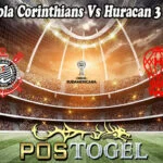 Prediksi Bola Corinthians Vs Huracan 3 April 2025