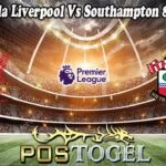 Prediksi Bola Liverpool Vs Southampton 8 Maret 2025