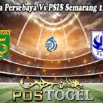 Prediksi Bola Persebaya Vs PSIS Semarang 12 Maret 2025