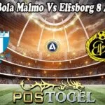 Prediksi Bola Malmo Vs Elfsborg 8 April 2025
