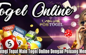 Strategi Tepat Main Togel Online Dengan Peluang Menang