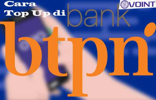 Cara Top Up OVO di Bank BTPN Terlengkap