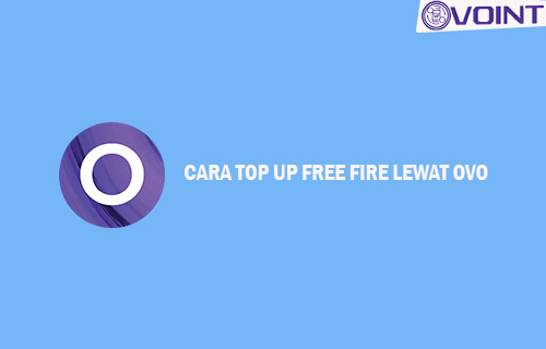 Cara Top Up Free Fire Lewat OVO